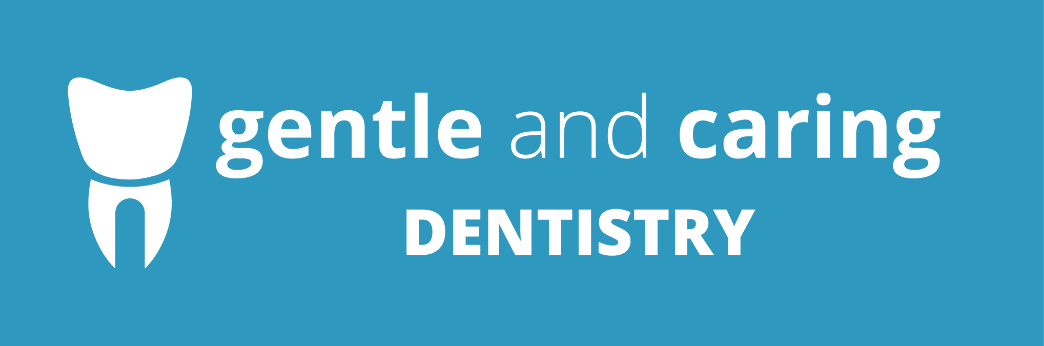 Gentle & Caring Dentistry